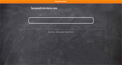 Desktop Screenshot of horseandriderstores.com